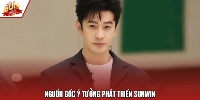 Nguồn gốc ý tưởng phát triển SUNWIN