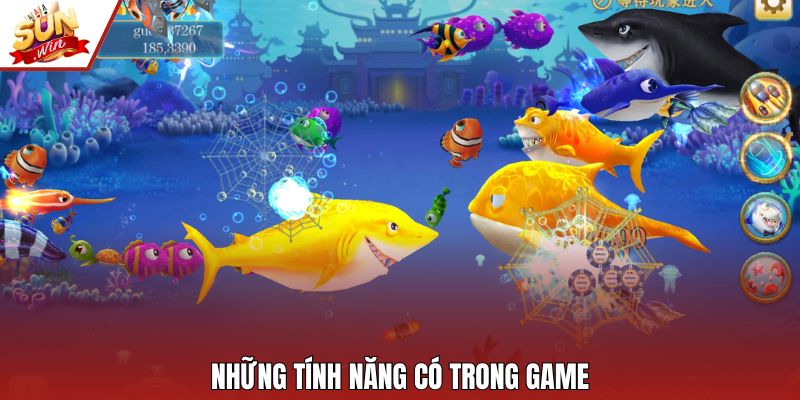Những tính năng có trong game